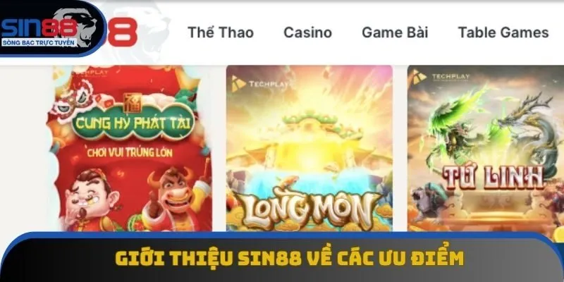 Giới thiệu Sin88 về các ưu điểm