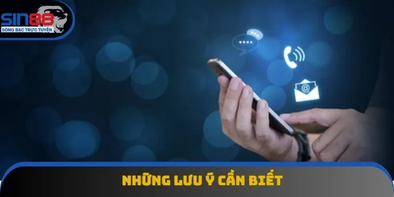 Những lưu ý cần biết Những lưu ý cần biết